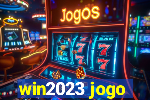 win2023 jogo
